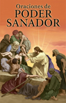 Oraciones de poder sanador - Valentine Publishing House - ISBN: 978-0-9796331-1-9